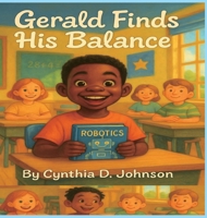Gerald Finds His Balance B0FBRBPQ77 Book Cover