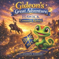 Gideon's Great Adventure to Hawick Common Riding B0GTLCQ76X Book Cover