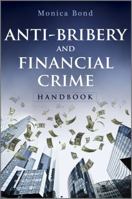 Anti-Bribery and Financial Crime Handbook 1119970660 Book Cover