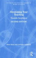 Developing Your Teaching: Towards Excellence 113859119X Book Cover