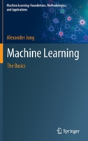 Machine Learning: The Basics 9811681929 Book Cover