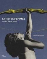 ARTISTES FEMMES DE 1905 A NOS JOURS 2844264786 Book Cover