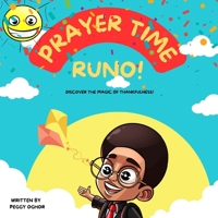 PRAYER TIME RUNO!: DISCOVER THE MAGIC OF THANKFULNESS B0H194ZB9X Book Cover