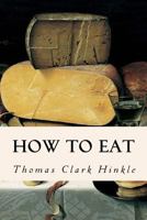 How to Eat, A Cure for Nerves 1145067506 Book Cover