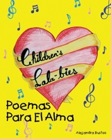 Children's Lala-bies: Poemas Para El Alma 1674998120 Book Cover