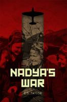 Nadya's War 1946501018 Book Cover