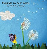 Fairies in our Yard 1942549334 Book Cover