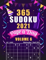 365 Sudoku 2021 Page a Day Volume 6: 2021 Daily Ultimate Sudoku Book for Adults Easy to Hard Challenges During Christmas Holidays Large Print B08QSDRMCG Book Cover