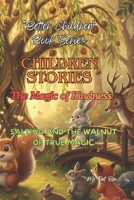 "Better Children" Book Series. Children Stories.: Saltino and the Magic of Kindness B0GR17SP8M Book Cover