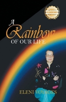 A Rainbow of Our Life 1965732143 Book Cover
