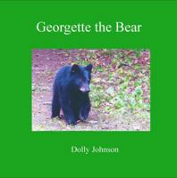 Georgette the Bear 1936711567 Book Cover