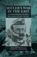 Hitler's War in the East, 1941-1945: A Critical Assessment (War and Genocide) 1845455010 Book Cover
