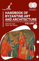 Handbook of Byzantine Art and Architecture Vol 2 B0F8C4KR58 Book Cover