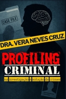 Profiling na Investigação e Resolução de Crimes (Portuguese Edition) B0FL18FFXY Book Cover