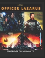 Rise of Officer Lazarus B089TV3HNP Book Cover