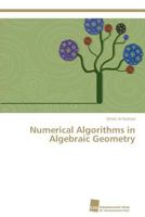 Numerical Algorithms in Algebraic Geometry 3838113500 Book Cover