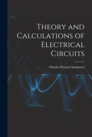 Theory and Calculations of Electrical Circuits 1016421575 Book Cover