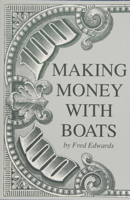 Making Money with Boats 0870334824 Book Cover