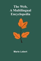 The Web, A Multilingual Encyclopedia 9366387403 Book Cover
