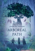 Arboreal Path 1734747919 Book Cover