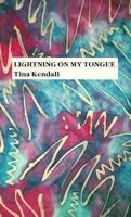 Lightning on My Tongue 0906500508 Book Cover