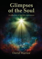 Glimpses of the Soul 1447809750 Book Cover