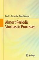 Almost Periodic Stochastic Processes 1441994750 Book Cover