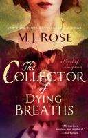 The Collector of Dying Breaths: A Novel of Suspense 145162154X Book Cover