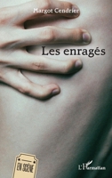 Les enragés (En Scène) (French Edition) 2336474441 Book Cover