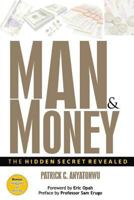 Man & Money: The Hidden Secret Revealed 9789568851 Book Cover