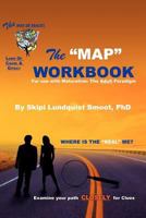 The MAP Workbook : Test of Ego & Cognitive Development 1462848591 Book Cover