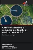 Caratterizzazione e recupero dei fanghi di essiccazione GL1/Z (Italian Edition) 6208901596 Book Cover