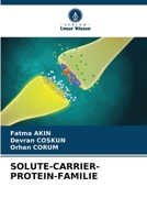 Solute-Carrier-Protein-Familie (German Edition) 6209540864 Book Cover
