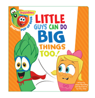 VeggieTales: Little Guys Can Do Big Things Too, a Digital Pop-Up Book (padded) 143369008X Book Cover