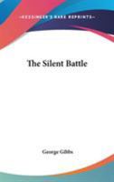 The Silent Battle 1974328333 Book Cover