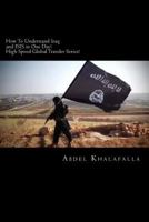 How To Understand Iraq and ISIS in One Day! High Speed Global Traveler Series! 1500933309 Book Cover