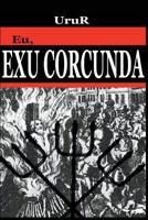 Eu, Exu Corcunda 1718020872 Book Cover