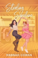 Stealing Sunshine Special Edition (Cherry Peak) 1990804500 Book Cover