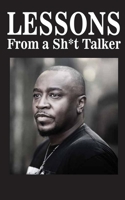 Lessons from a Sh*t Talker B08MSQ41VL Book Cover