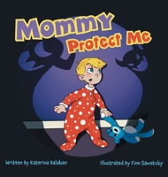 Mommy Protect Me null Book Cover