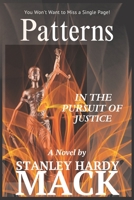 Patterns: In The Pursuit Of Justice B0CFCXD2WP Book Cover