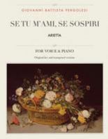 Se tu m'ami, se sospiri: Arietta, For High, Medium and Low Voices 1984315943 Book Cover