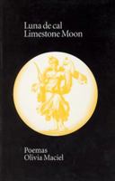 Limestone Moon : Luna De Cal 0967880807 Book Cover