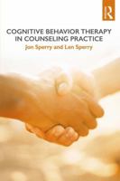 Cognitive Behavior Therapy in Counseling Practice 1138648671 Book Cover