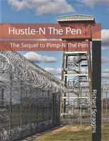 Hustle-N The Pen: The Sequel To Pimp-N The Pen B09HQ6SFH7 Book Cover