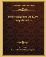 Forbes Epigrams Or 1,000 Thoughts on Life 0766160823 Book Cover