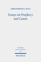 Essays on Prophecy and Canon: The Rise of a New Model for Interpretation 3161608437 Book Cover