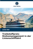 Treibstoffpreis-Risikomanagement in der Linienschifffahrt 6202976810 Book Cover