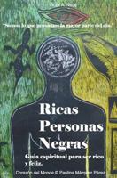 Ricas Personas Negras: Guia Espiritual Para Ser Rico y Feliz 1981889248 Book Cover