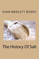 The History Of Salt 1508683530 Book Cover